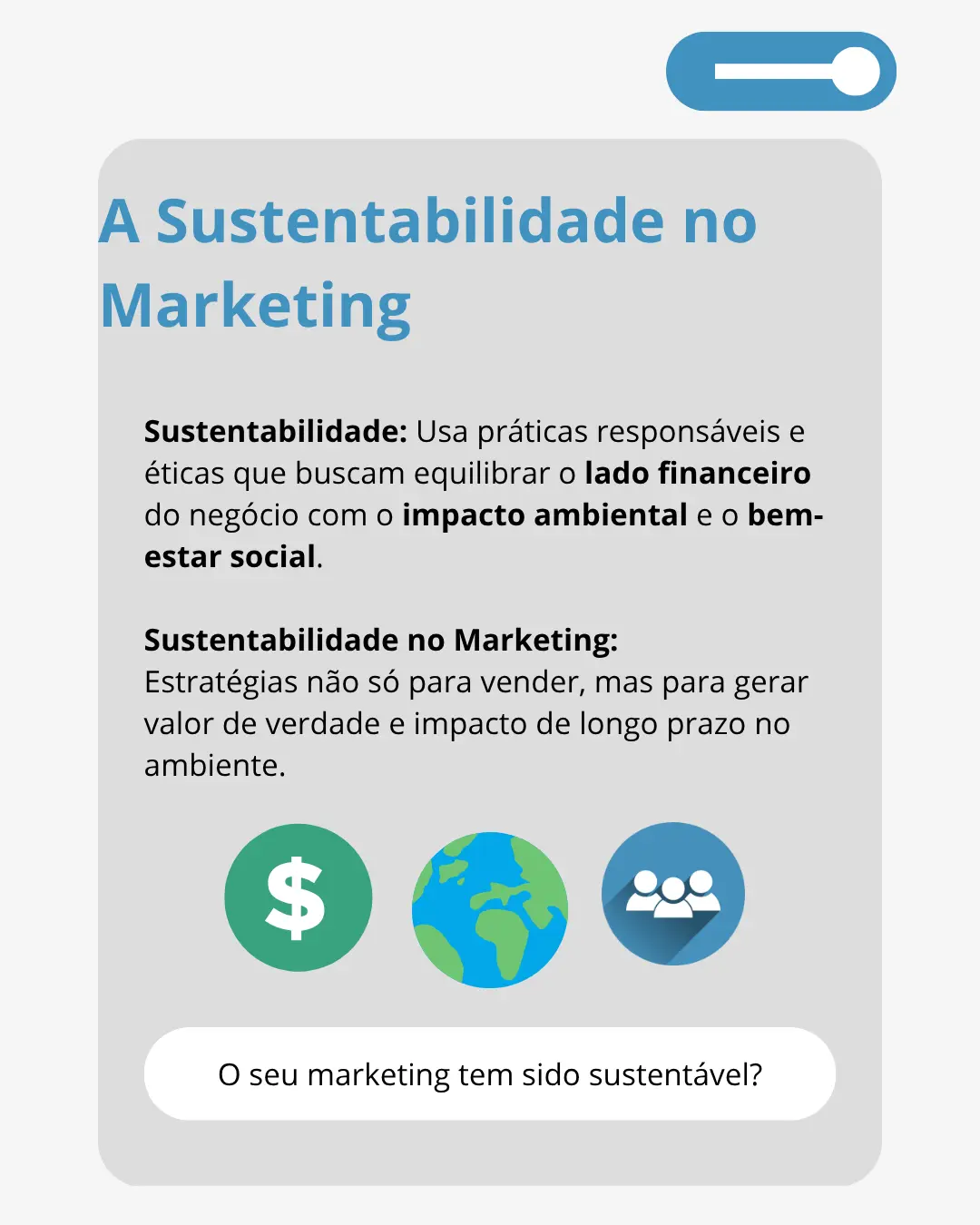 Sustentabilidade e Marketing unidos.
